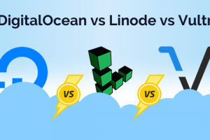 DigitalOcean、Linode和Vultr三大云服务器对比评测