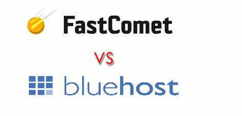 BlueHost与FastComet对比评测