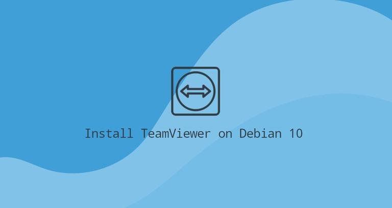 Debian 10上安装TeamViewer