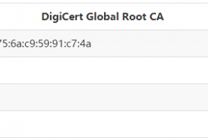 DigiCert Global Root CA证书的兼容性