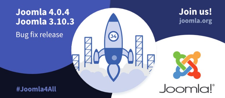Joomla 4.0.4和Joomla 3.10.3发布