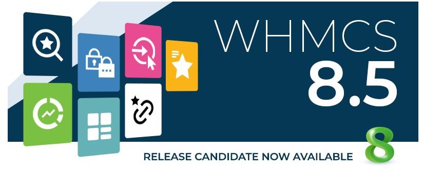 WHMCS 8.5候选版本发布