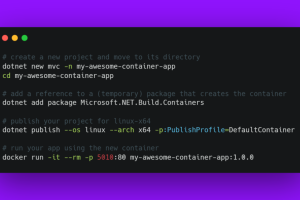 微软宣布在.NET SDK中内置了对.NET应用容器化的支持