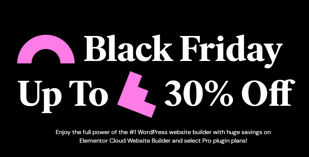 Elementor黑五活动 最高可享七折促销低至$79/年