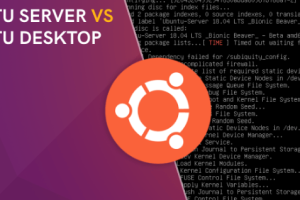 Ubuntu服务器版和桌面版的区别