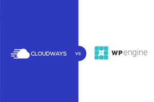 Cloudways和WP Engine对比评测