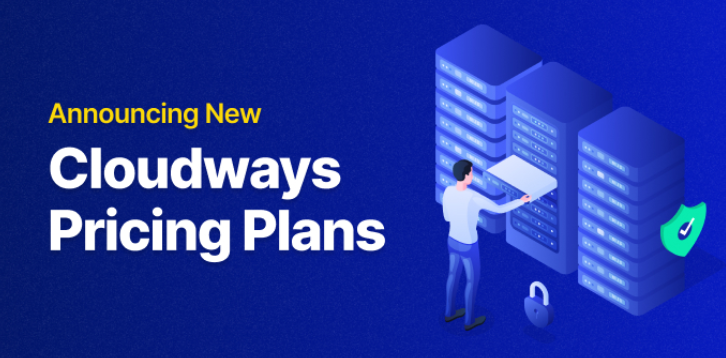 Cloudways云托管服务价格调整通知
