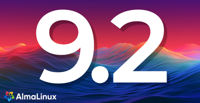 AlmaLinux 9.2正式版发布