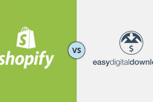 Easy Digital Downloads和Shopify对比评测