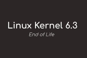 Linux Kernel 6.3结束生命周期