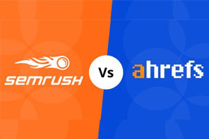 SEMrush和Ahrefs哪个好