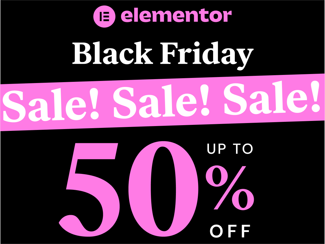 Elementor黑五大促 主机高达50%折扣仅需$95/年