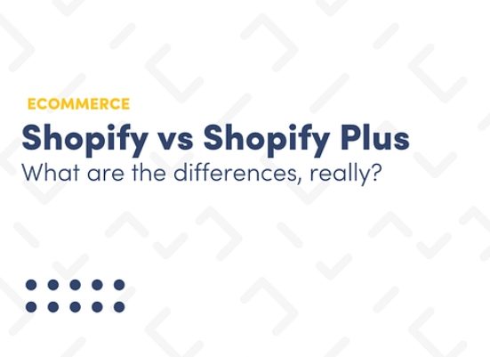 Shopify和Shopify Plus区别对比