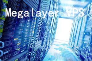 Megalayer VPS