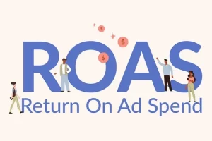 广告投资回报率ROAS