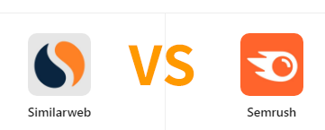 SimilarWeb和SEMrush哪个更好用