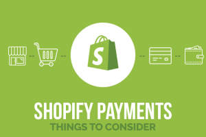 Shopify Payments申请条件
