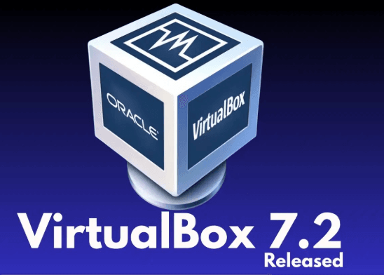 VirtualBox 7.2正式发布