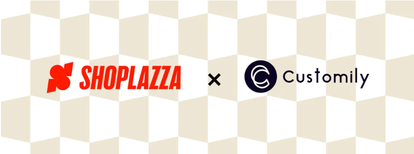 店匠Shoplazza和Customily